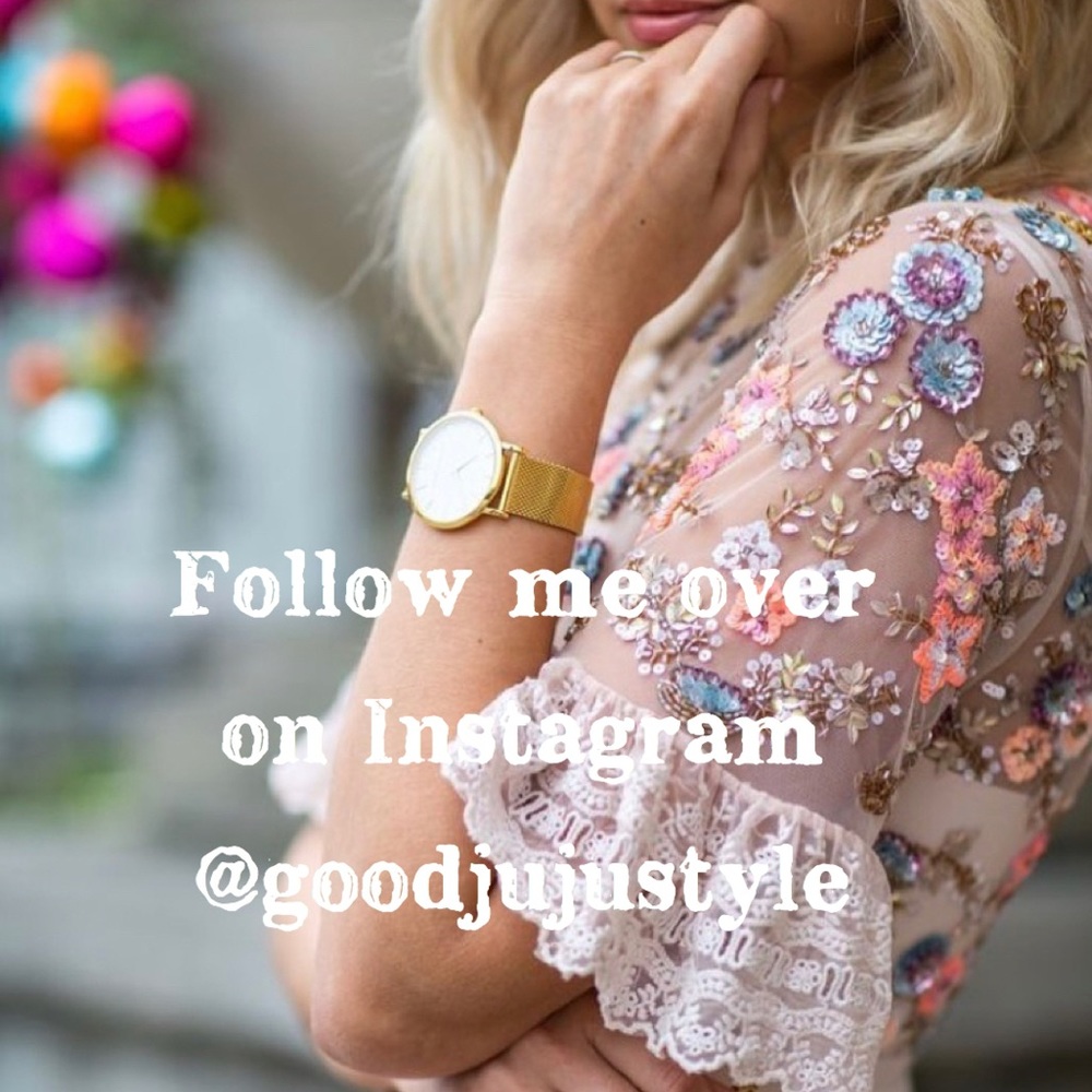Follow me on Instagram @goodjujustyle